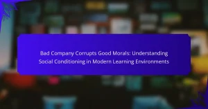 Bad Company Corrupts Good Morals: Understanding Social Conditioning in Modern Learning Environments