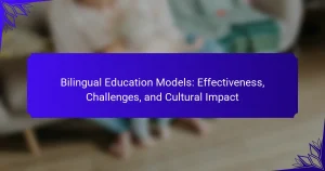 Bilingual Education Models: Effectiveness, Challenges, and Cultural Impact